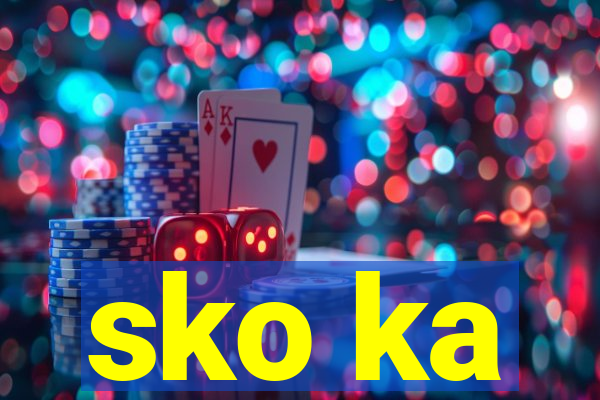 sko ka